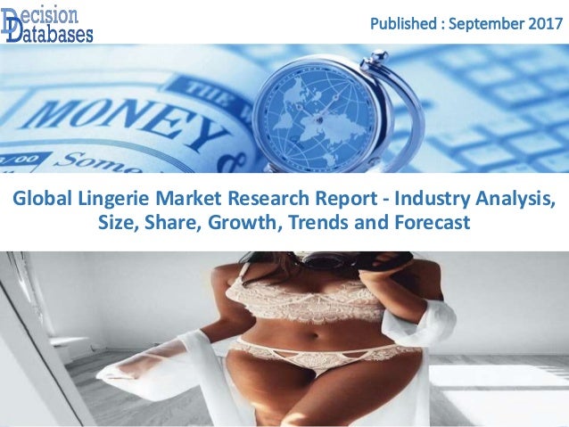lingerie market research Fuck in porn cinemas